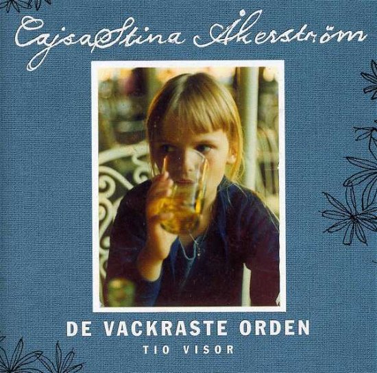 10 Visor de Vackraste Orden - Cajsastina Akerstrom - Musik - VIRGIN - 0094631203626 - 24 juni 2005