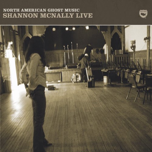 Cover for Shannon Mcnally · North American Ghost Music (CD) (2006)