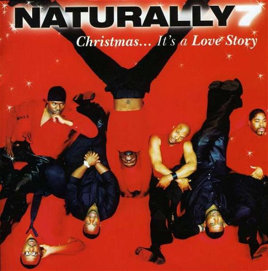 Cover for Naturally 7 · Christmas It's A Love Sto (CD) (2017)