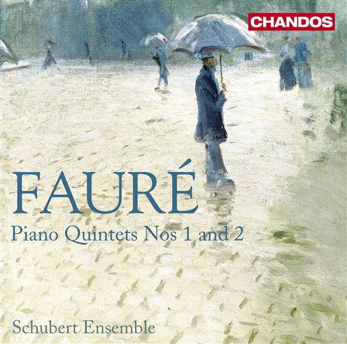 Faurepiano Quintets Nos 1 2 - Schubert Ensemble - Muziek - CHANDOS - 0095115157626 - 4 januari 2010