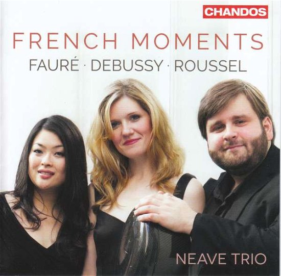 French Moments - G. Faure - Musique - CHANDOS - 0095115199626 - 31 mai 2018