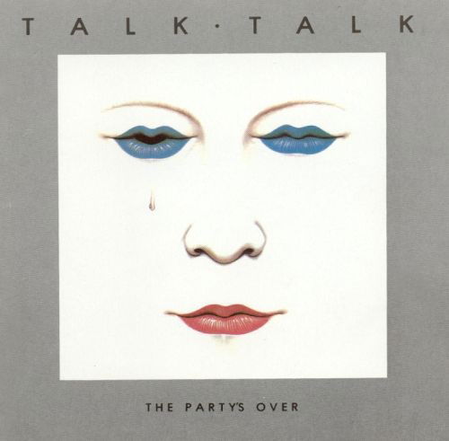 Talk Talk · The Party's Over (LP) [Reissue edition] (2017)