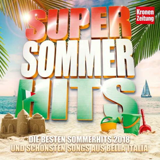 Super Sommer Hits 2018 - V/A - Musik - SPMAR - 0190758604626 - 29. juni 2018