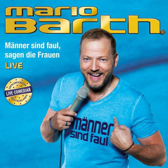 Männer Sind Faul,sagen Die Frauen (Live) - Mario Barth - Musiikki - SME SPASSG - 0190758831626 - perjantai 23. marraskuuta 2018