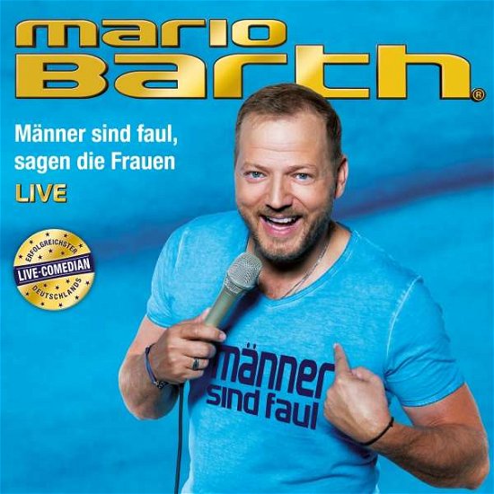 Cover for Mario Barth · Männer Sind Faul,sagen Die Frauen (Live) (CD) (2018)