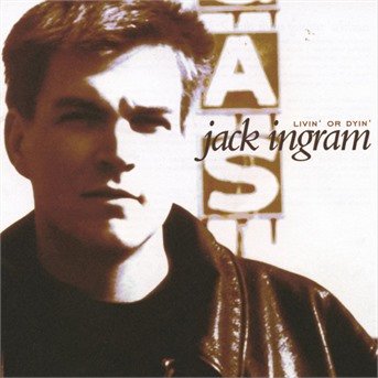 Cover for Ingram Jack · Livin' Or Dyin' (CD) (2021)