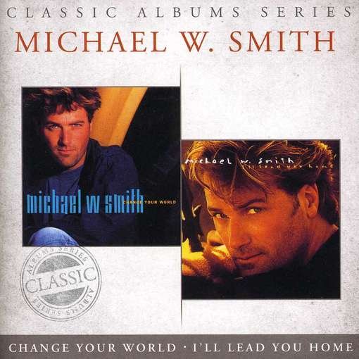 I'll Lead You Home / Change - Michael W Smith - Música - ASAPH - 0602341017626 - 14 de setembro de 2012
