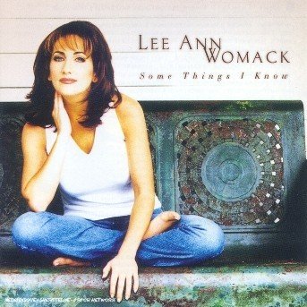 Cover for Lee Ann Womack · Some Things I Know (CD)