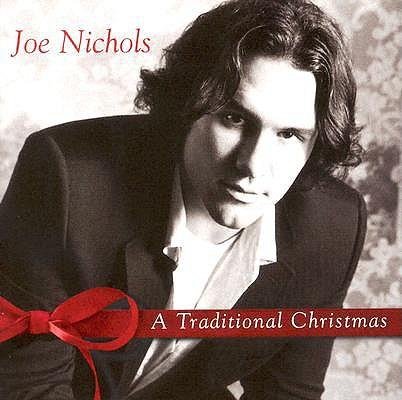 Traditional Christmas - Joe Nichols - Música - UNIVERSAL - 0602498623626 - 28 de setembro de 2004