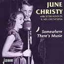 Somewhere There's Music - June Christy - Musiikki - JASMINE - 0604988036626 - sunnuntai 14. toukokuuta 2000