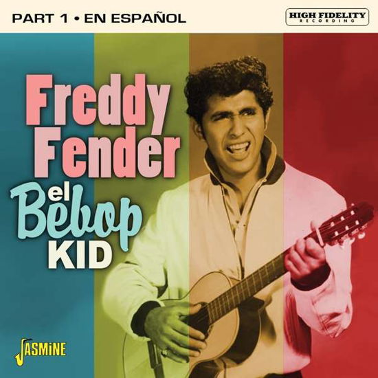 El Bebop Kid - Part 1 - En Espanol - Freddy Fender - Music - JASMINE RECORDS - 0604988106626 - July 3, 2020