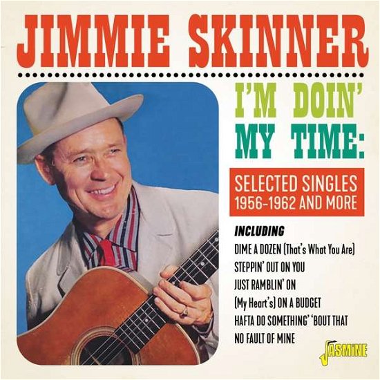 Cover for Jimmie Skinner · I'm Doin' My Time: Selected Singles 1956-1962 And More (CD) (2021)