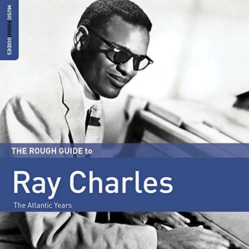 Rough Guide To - Ray Charles - Musik - WORLD MUSIC NETWORK - 0605633135626 - 30. März 2017