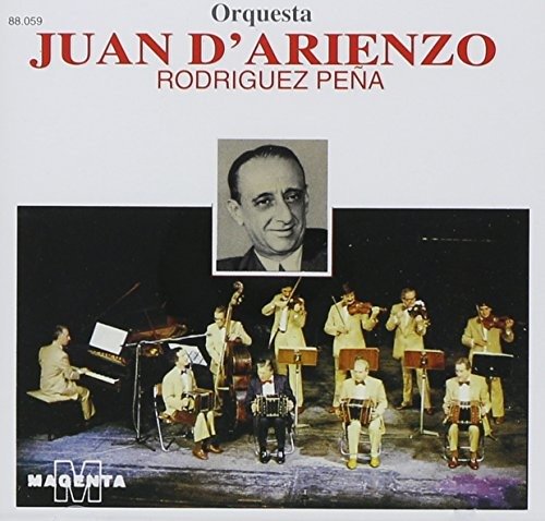 Cover for Juan D'arienzo · Rodriguez Pena (CD) (2011)