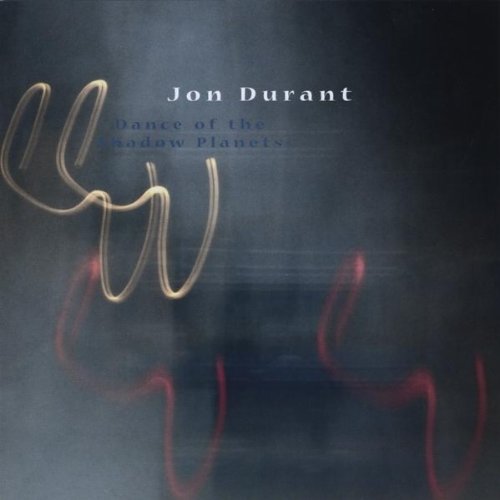 Cover for Jon Durant · Dance of the Shadow Planets (CD) (2012)