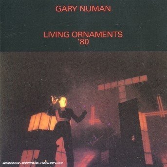 Cover for Gary Numan · Living Ornaments 80 (CD) (2005)