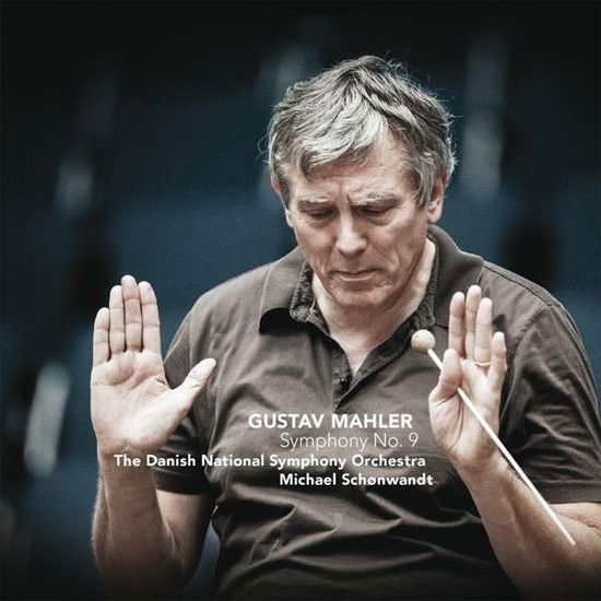 Cover for Danish National Symphony Orchestra &amp; Michael Schonwandt · Mahler- Symphony No. 9 (CD) [180 gram edition] (2014)