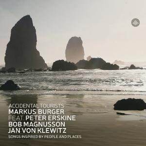 Cover for Markus Burger · Accidental Tourists - Songs Inspired By People And Places (CD) (2025)