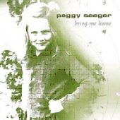 Cover for Peggy Seeger · Bring Me Home (CD) (2008)