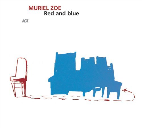 Cover for Muriel Zoe · Red And Blue (CD) (2005)
