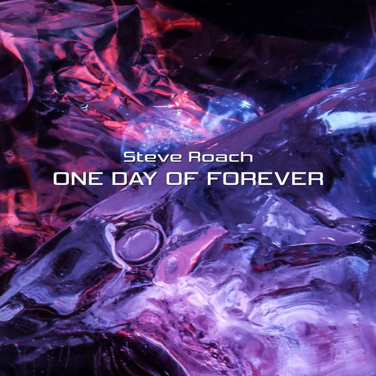 Steve Roach · One Day Of Forever (CD) (2024)