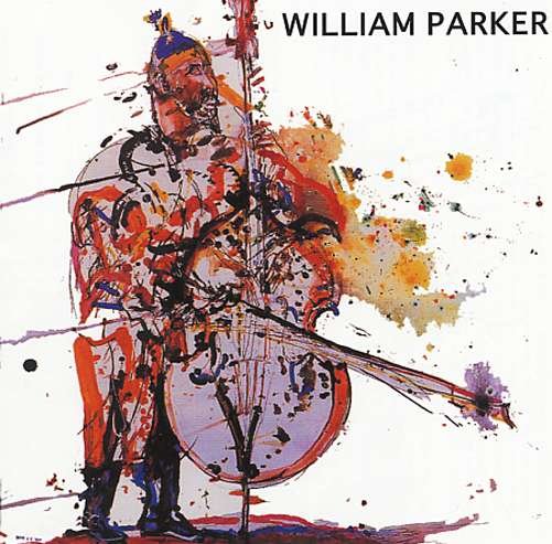 Cover for William Parker · Lifting the Sanctions (CD) (2014)