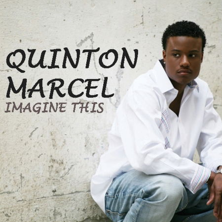 Cover for Quinton Marcel · Quinton Marcel Imagine This (CD) (2008)