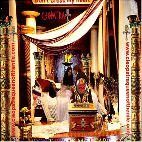 Cover for Cleopatra · Don't Break My Heart (CD) (2007)