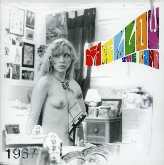 Cover for Mellow the Band · 1967 (CD) (2008)