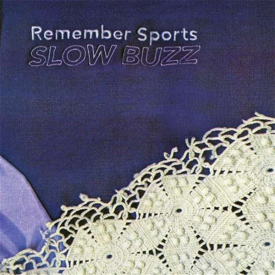 Cover for Remember Sports · Slow Buzz (CD) (2018)