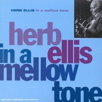 Cover for Herb Ellis · In a Mellow Tone (CD) (2000)