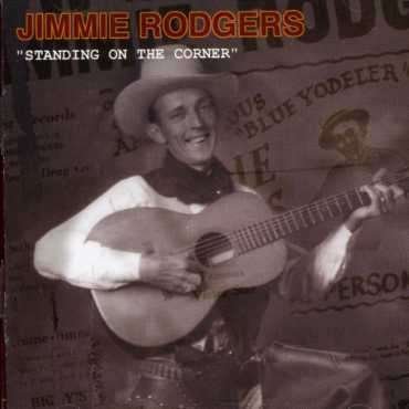Cover for Jimmie Rodgers · Standing on the Corner-40 (CD) (2002)