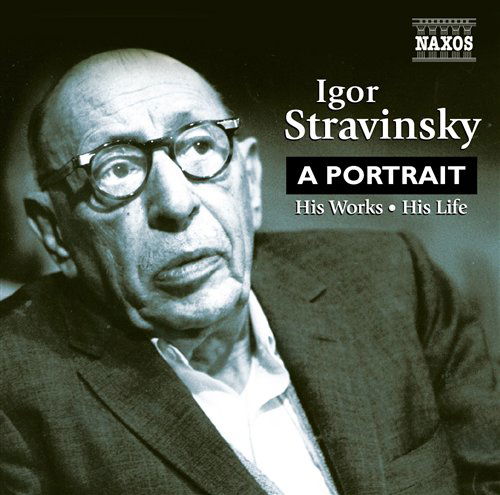 Cover for Igor Stravinsky · A Portrait (CD) (2008)