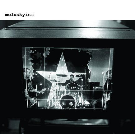 Mclusky · Mcluskyism (CD) (2007)