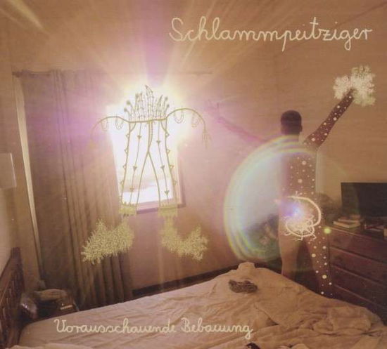 Vorausschauende Bebauung - Schlammpeitziger - Music - SONIG - 0655035138626 - November 8, 2011