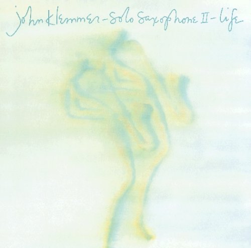 Cover for John Klemmer · Solo Saxophone Ii: Life (CD) (2008)