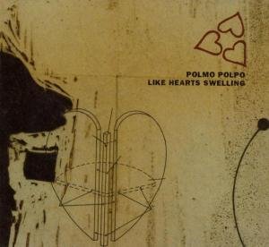 Cover for Polmo Polpo · Like Hearts Swelling (CD) (2003)
