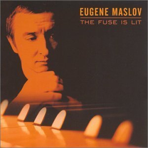 Fuse Is Lit - Eugene Maslov - Musique - MACK AVENUE - 0673203100626 - 3 novembre 2005