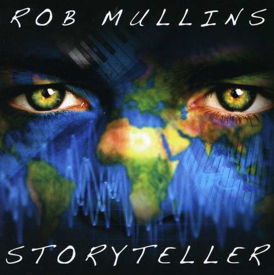 Cover for Rob Mullins · Storyteller (CD) (2008)