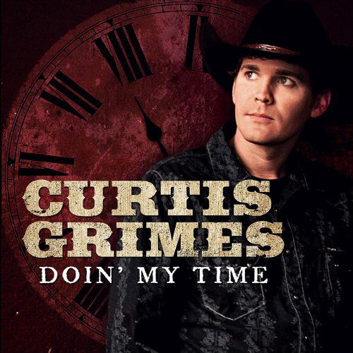 Cover for Curtis Grimes · Doin' My Time (CD) (2011)