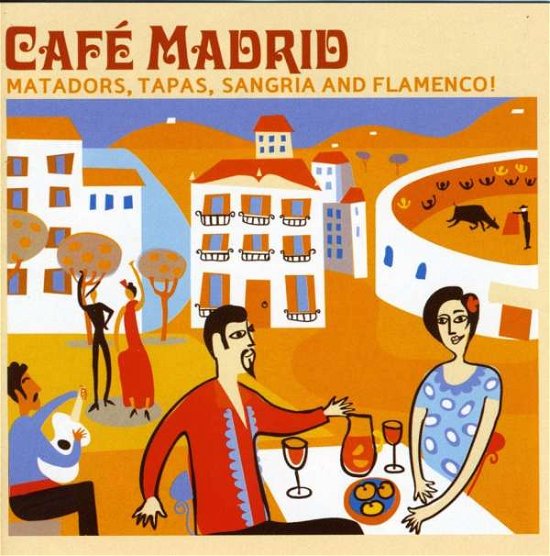 Cafe Madrid / Various - Various Artists - Musik - Metro Recordings - 0698458110626 - 5. juni 2002