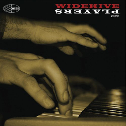 Cover for Wide Hive Players (CD) (2009)