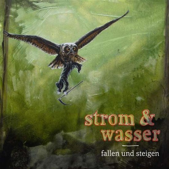 Fallen Und Steigen - Strom & Wasser - Musik - TRAUMTON - 0705304467626 - 22. März 2019