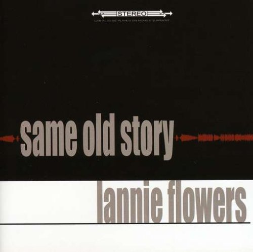 Cover for Lannie Flowers · Same Old Story (CD) (2022)