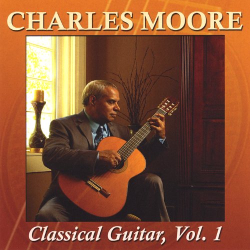 Classical Guitar Vol. 1 - Charles Moore - Musiikki - Charles Moore - 0709587080626 - tiistai 1. syyskuuta 2009