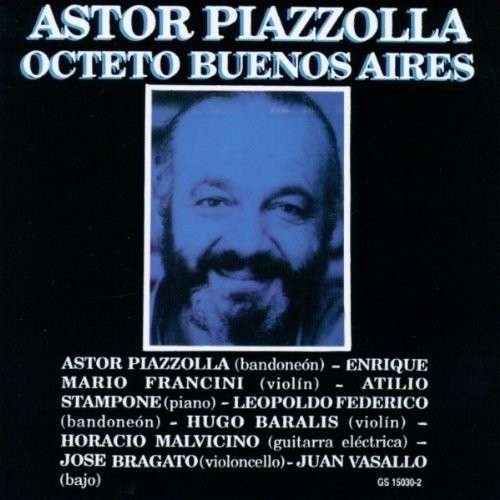 Cover for Astor Piazzolla · Octeto Buenos Aires (CD) (2007)