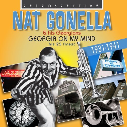 Cover for Nat Gonella · Nat Gonella. Georgia On My Mind (CD) (2009)