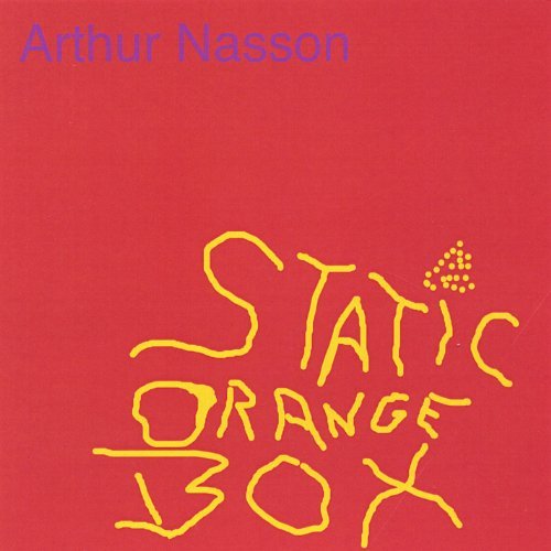 Cover for Arthur Nasson · Static Orange Box (CD) (2005)