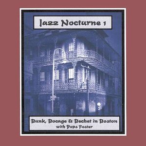 Cover for Jazz Nocturne 1 · Bunk Johnson / Peter Bocage And Sidney Bechet And Others (CD) (2016)