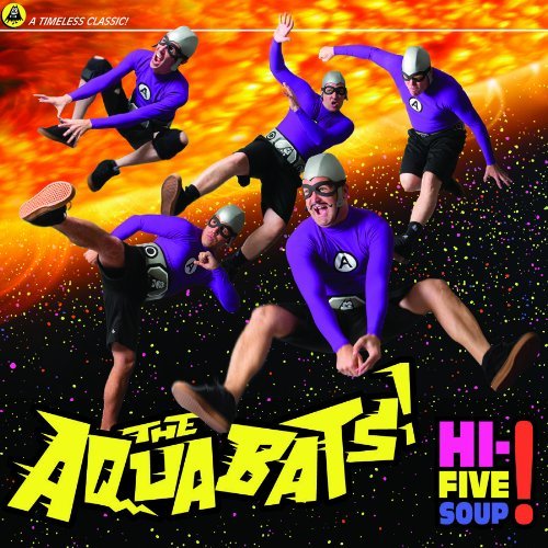 Cover for The Aquabats · Hi-five Soup! (CD) (2011)